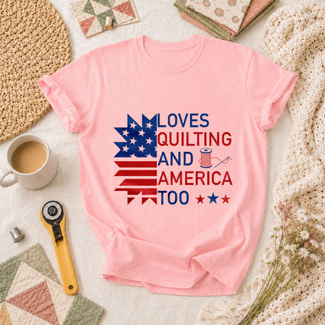 Loves Quilting And America Too T-Shirt