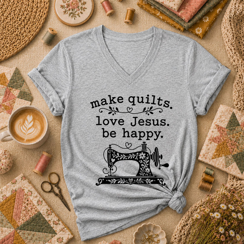 Make Quilts Love Jesus Be Happy Women's V-Neck - Athletic Heather