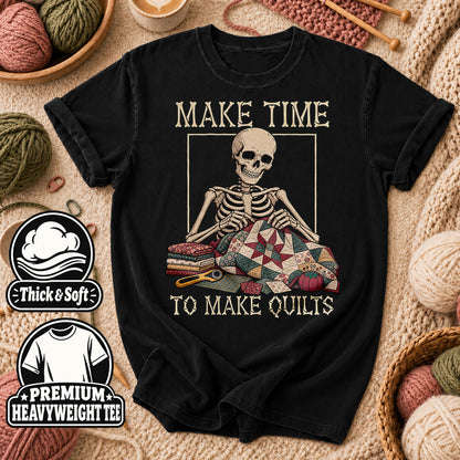 Make Time To Make Quilts Skeleton T-Shirt - Black