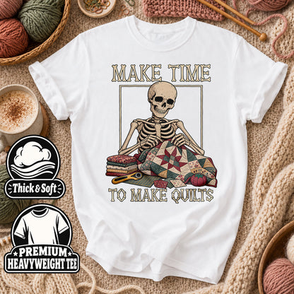 Make Time To Make Quilts Skeleton T-Shirt - White
