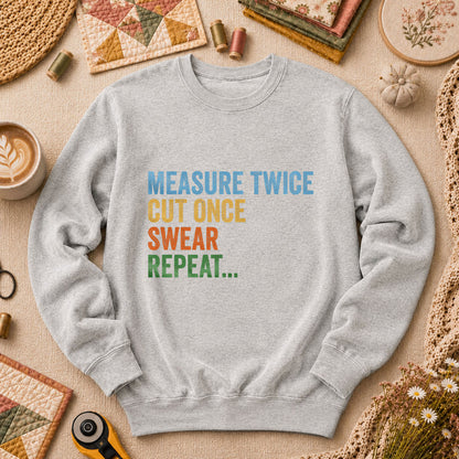 Measure Twice Cut Once Swear Repeat Long Sleeve - Sport Grey