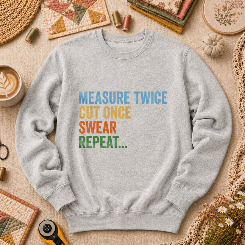 Measure Twice Cut Once Swear Repeat Long Sleeve - Sport Grey