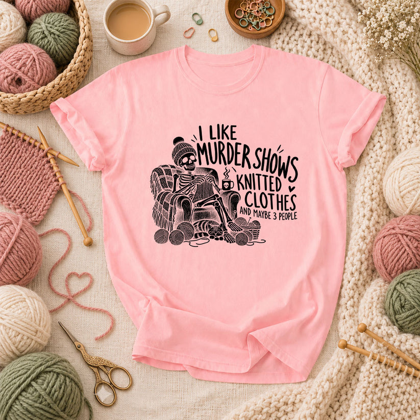 Murder Shows Knitted Clothes And 3 People T-Shirt - Pink