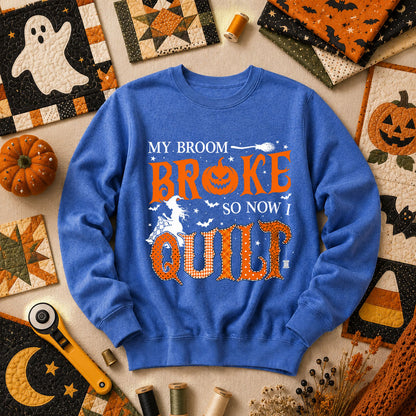 My Broom Broke So Now I Quilt Long Sleeve - Heather True Royal