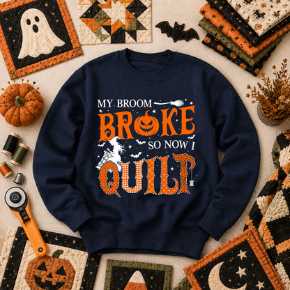 My Broom Broke So Now I Quilt Long Sleeve - Navy