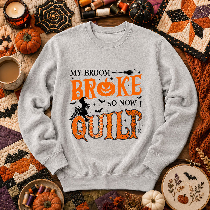 My Broom Broke So Now I Quilt Long Sleeve - Sport Grey