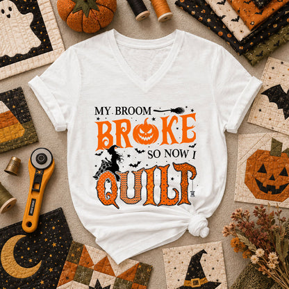 My Broom Broke So Now I Quilt Women's V-Neck - White