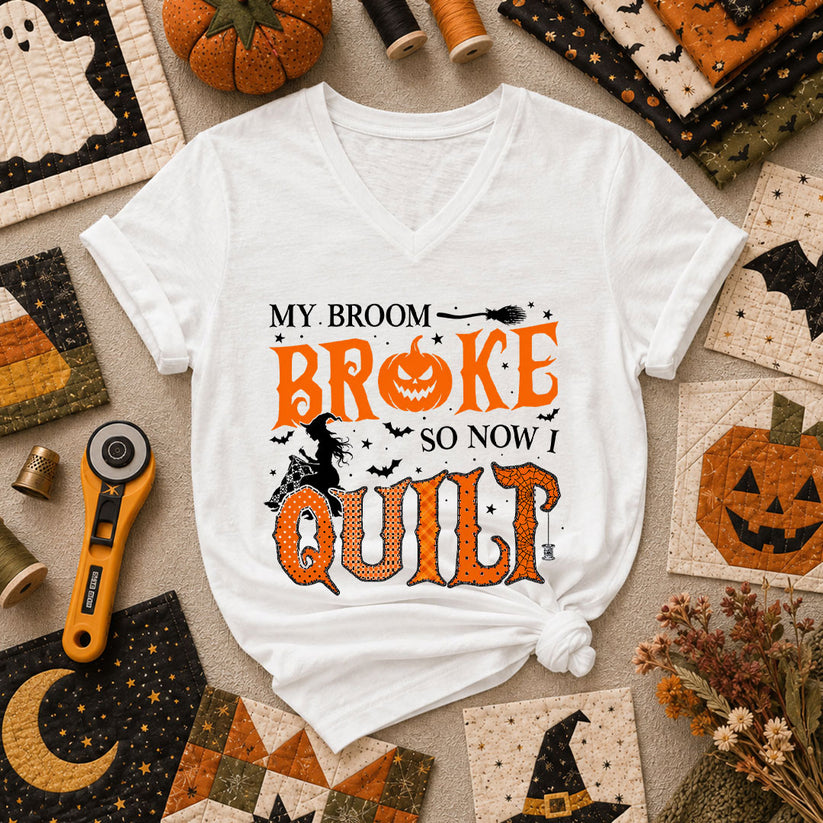 My Broom Broke So Now I Quilt Women's V-Neck - White