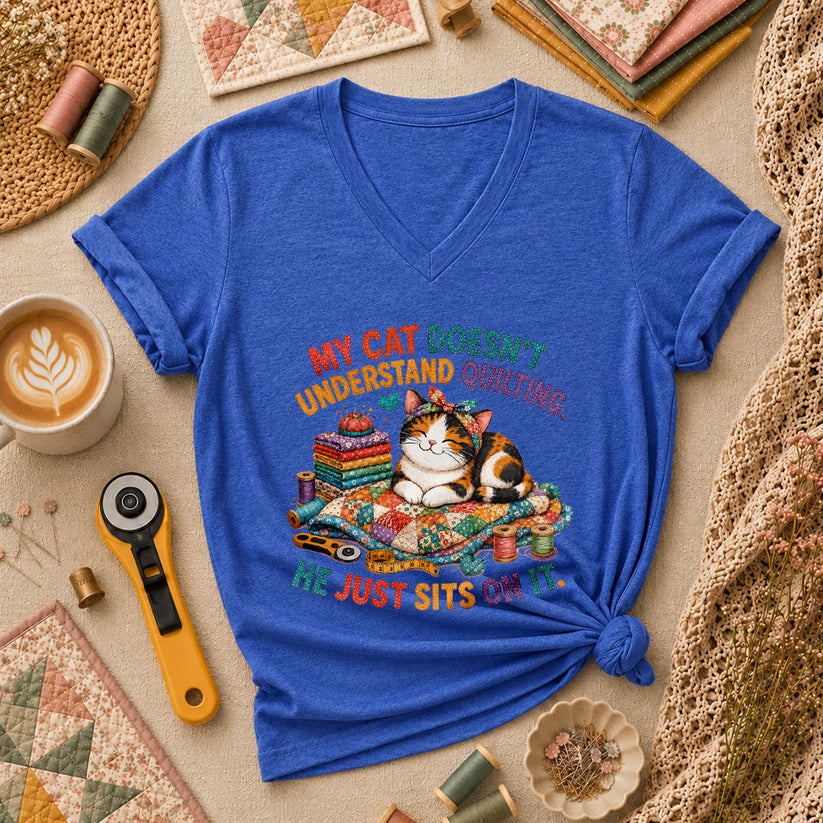 My Cat Doesnt Understand Quilting He Just Sits On It Women's V-Neck - Heather True Royal
