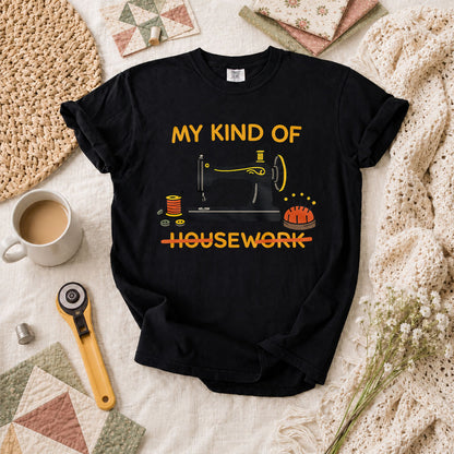 My Kind Of Housework Sew T-Shirt - Black