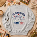 My Seam Ripper Is My BFF Long Sleeve