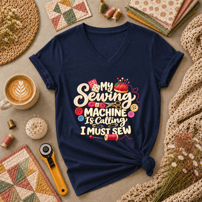 My Sewing Machine Is Calling I Must Sew Women's V-Neck - Navy