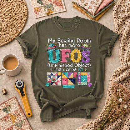 My Sewing Room Has More UFOs Than Area 51 T-Shirt - Military Green