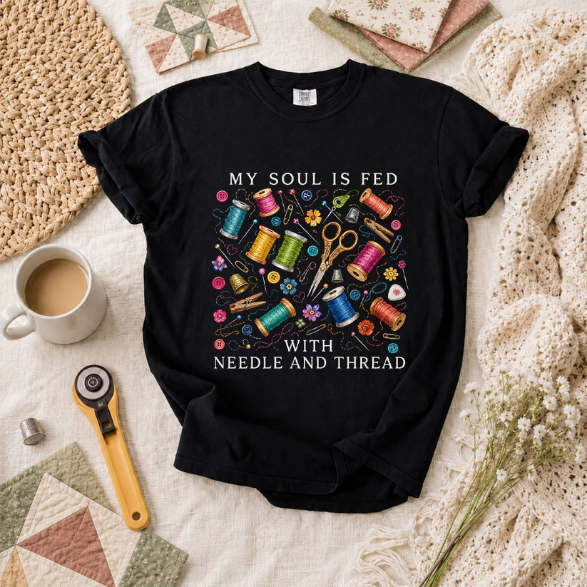My Soul Is Fed With Needle And Thread T-Shirt - Black