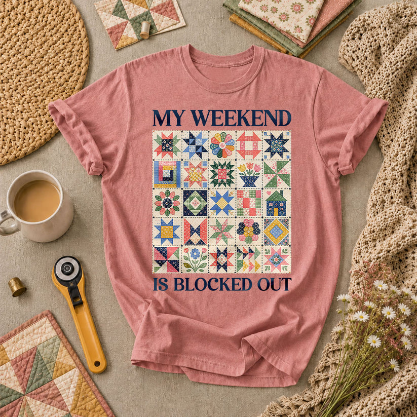 My Weekend Is Blocked Out T-Shirt - Heather Mauve