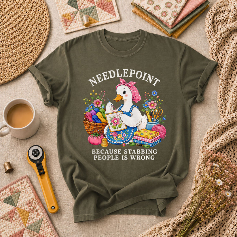 Needlepoint Because Stabbing People Is Wrong Duck T-Shirt - Military Green