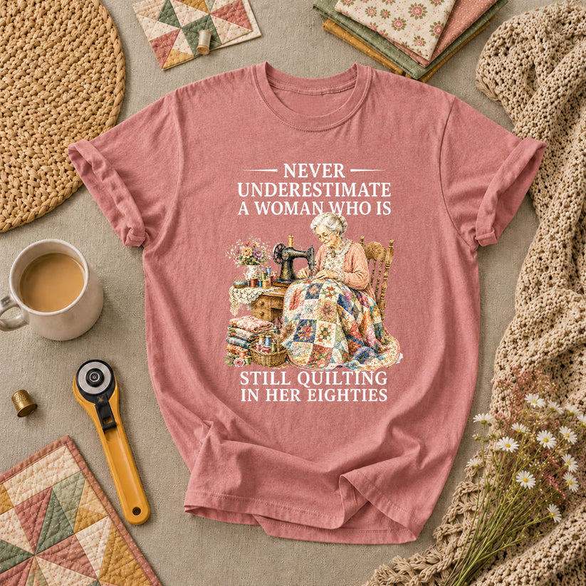 Never Underestimate A Woman Still Quilting T-Shirt - Heather Mauve