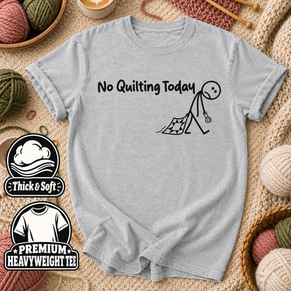 No Quilting Today Stick Figure T-Shirt - Athletic Heather