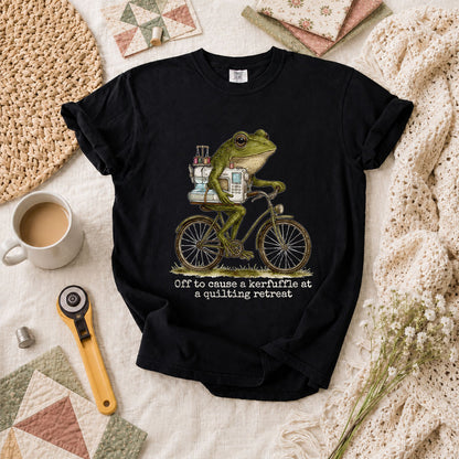 Off To Cause A Kerfuffle At A Quilting Retreat T-Shirt - Black