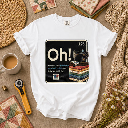 Oh Element Of A Perfectly Matched Point Quilter Periodic T-Shirt - White