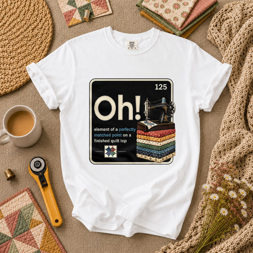 Oh Element Of A Perfectly Matched Point Quilter Periodic T-Shirt - White