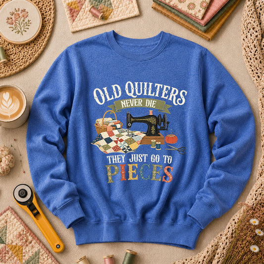 Old Quilters Never Die They Just Go To Pieces Long Sleeve - Heather True Royal