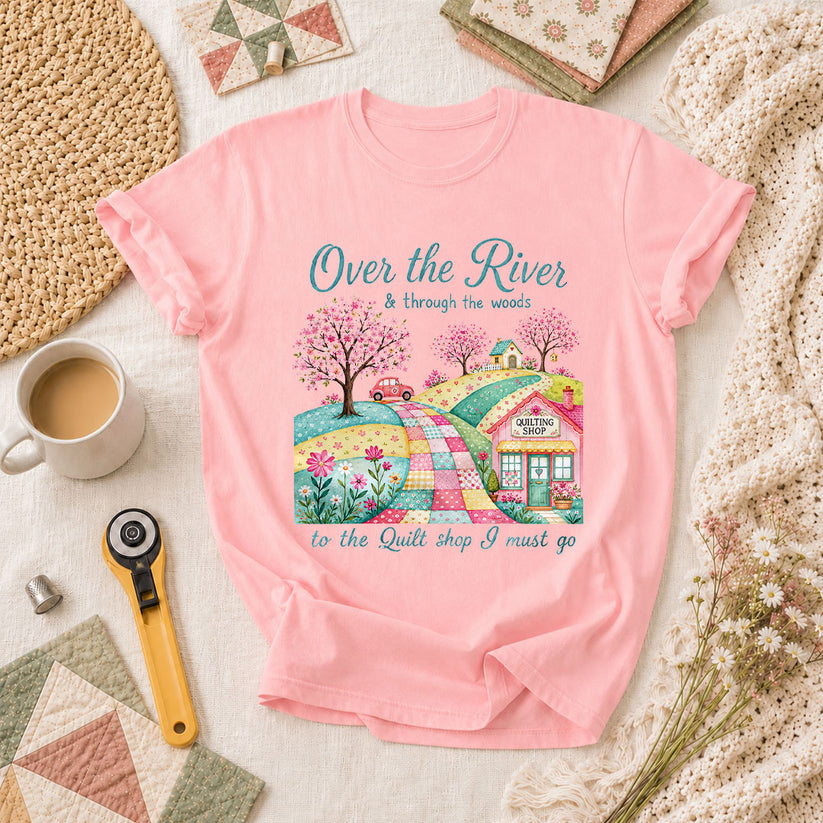 Over The River And Through The Woods To The Quilt Shop T-Shirt - Pink
