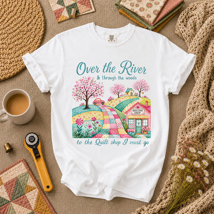 Over The River And Through The Woods To The Quilt Shop T-Shirt - White