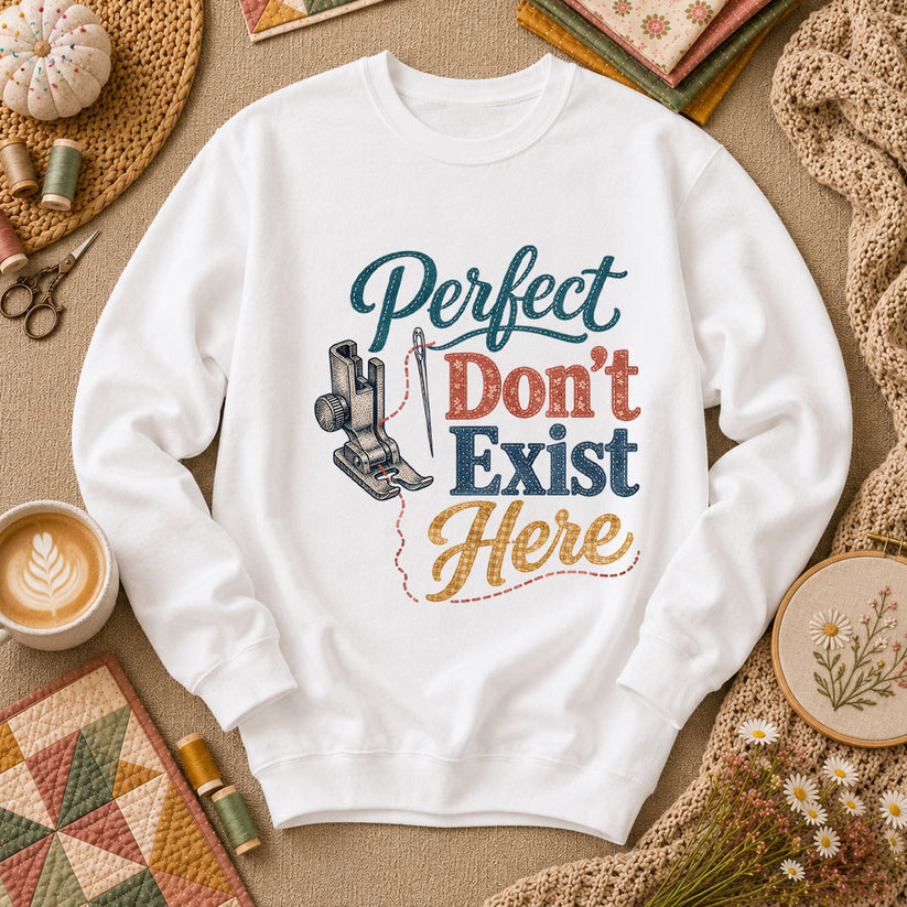 Perfect Dont Exist Here Quilter Long Sleeve - White