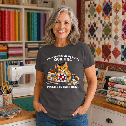 PhD In Quilting Cat T-shirt