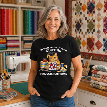 PhD In Quilting Cat T-shirt