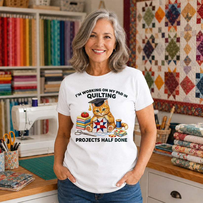 PhD In Quilting Cat T-shirt