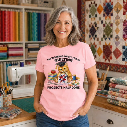PhD In Quilting Cat T-shirt