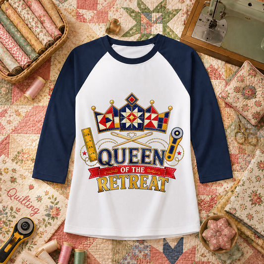Queen Of The Retreat Quilter Raglan Sleeve - Navy