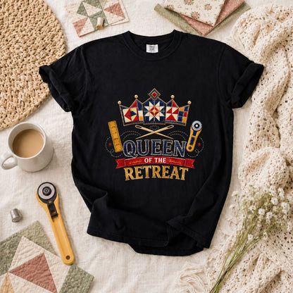 Queen Of The Retreat Quilter T-Shirt - Black