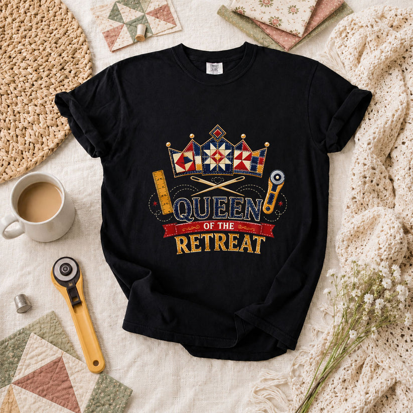 Queen Of The Retreat Quilter T-Shirt - Black
