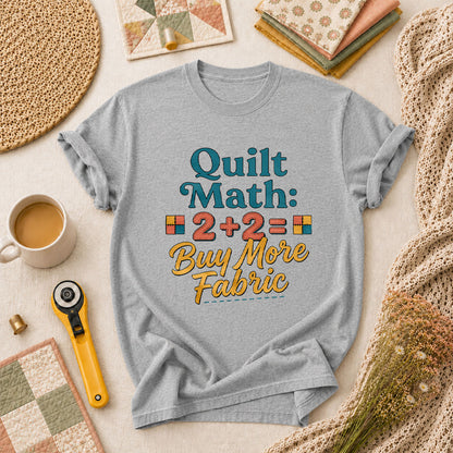 Quilt Math 2 Plus 2 Equals Buy More Fabric T-Shirt - Athletic Heather