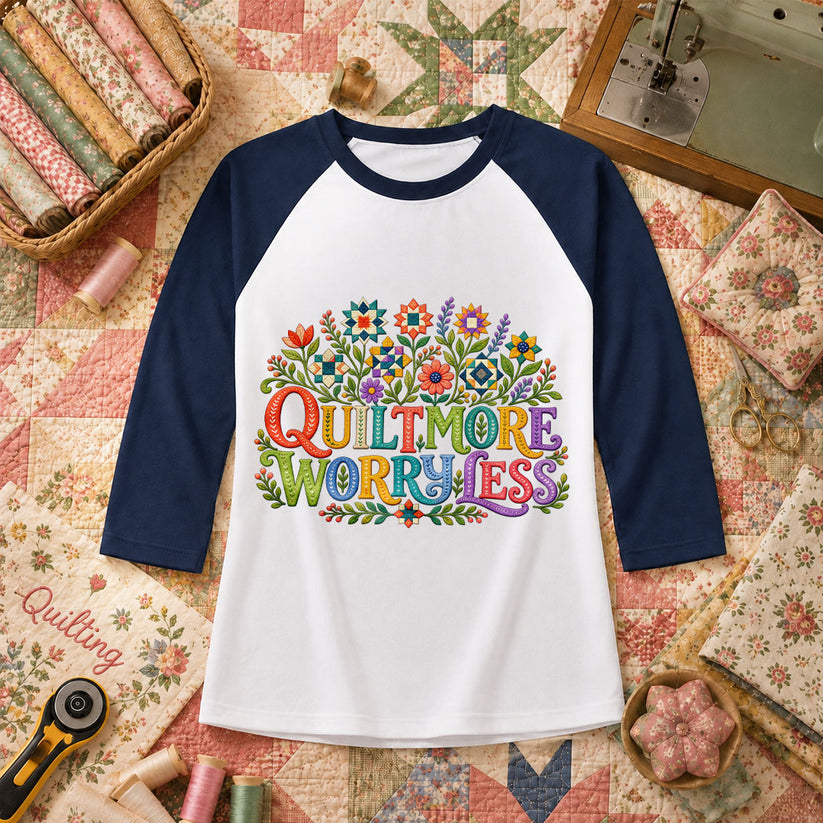 Quilt More Worry Less Raglan Sleeve - Navy