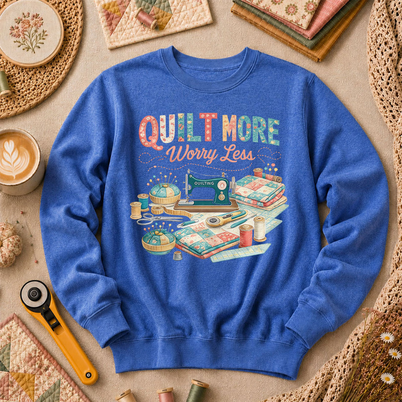Quilt More Worry Less Sewing Workstation Long Sleeve - Heather True Royal
