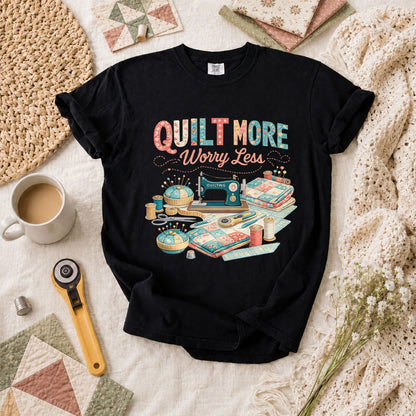 Quilt More Worry Less Sewing Workstation T-Shirt - Black