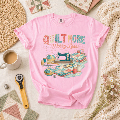 Quilt More Worry Less Sewing Workstation T-Shirt - Blossom