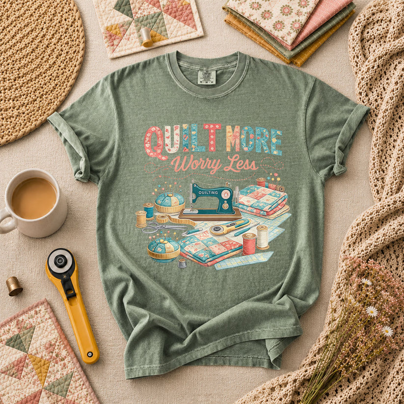 Quilt More Worry Less Sewing Workstation T-Shirt - Forest Green