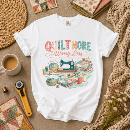 Quilt More Worry Less Sewing Workstation T-Shirt - White