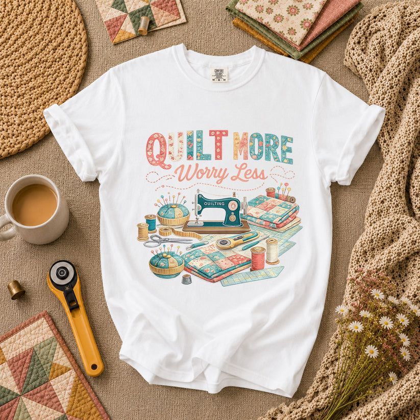 Quilt More Worry Less Sewing Workstation T-Shirt - White
