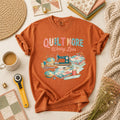 Quilt More Worry Less Sewing Workstation T-Shirt