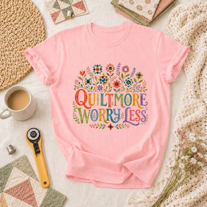Quilt More Worry Less T-Shirt - Pink