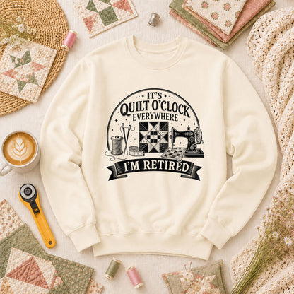 Quilt O Clock Everywhere Im Retired Long Sleeve - Natural