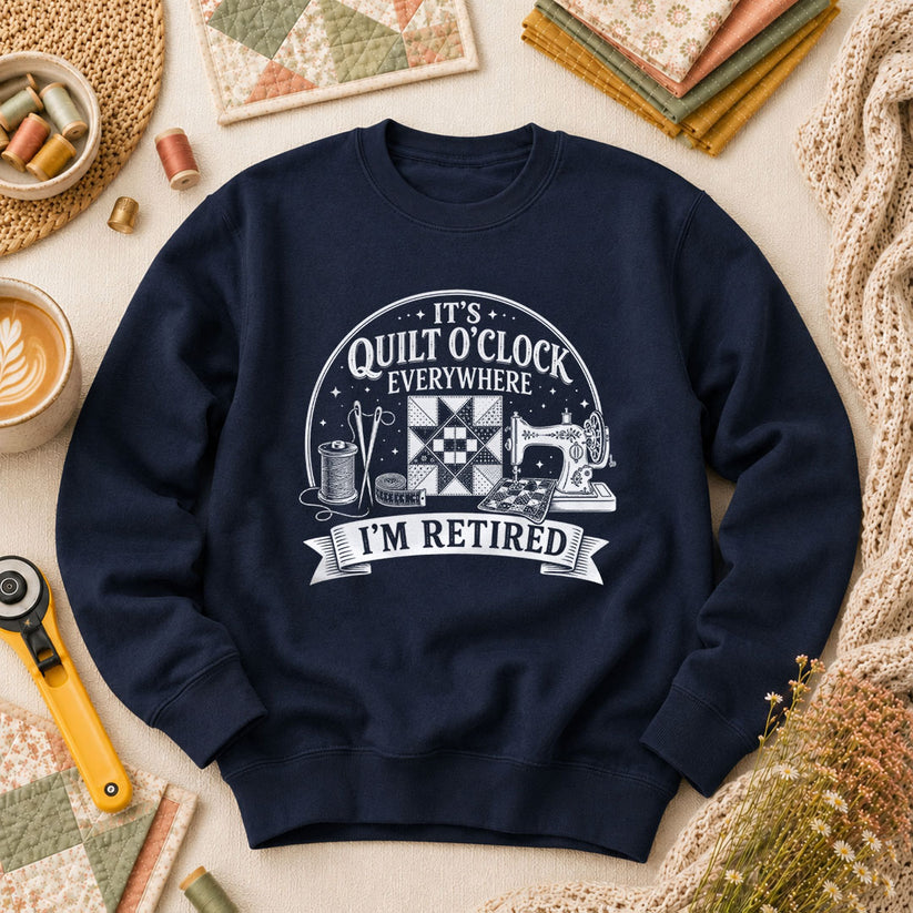 Quilt O Clock Everywhere Im Retired Long Sleeve - Navy