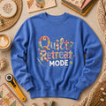 Quilt Retreat Mode Long Sleeve