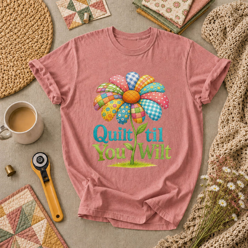 Quilt Til You Wilt Patchwork Flower Funny T-Shirt - Heather Mauve